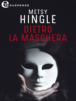 cover image of Dietro la maschera
